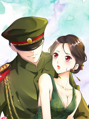 《军阀老公贼坏狠狠霸占你》-漫画全集在线阅